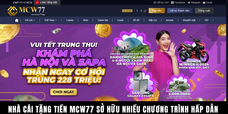 Nhà Cái Tặng Tiền Mcw77 Sở Hữu Nhiều Chương Trình Hấp Dẫn